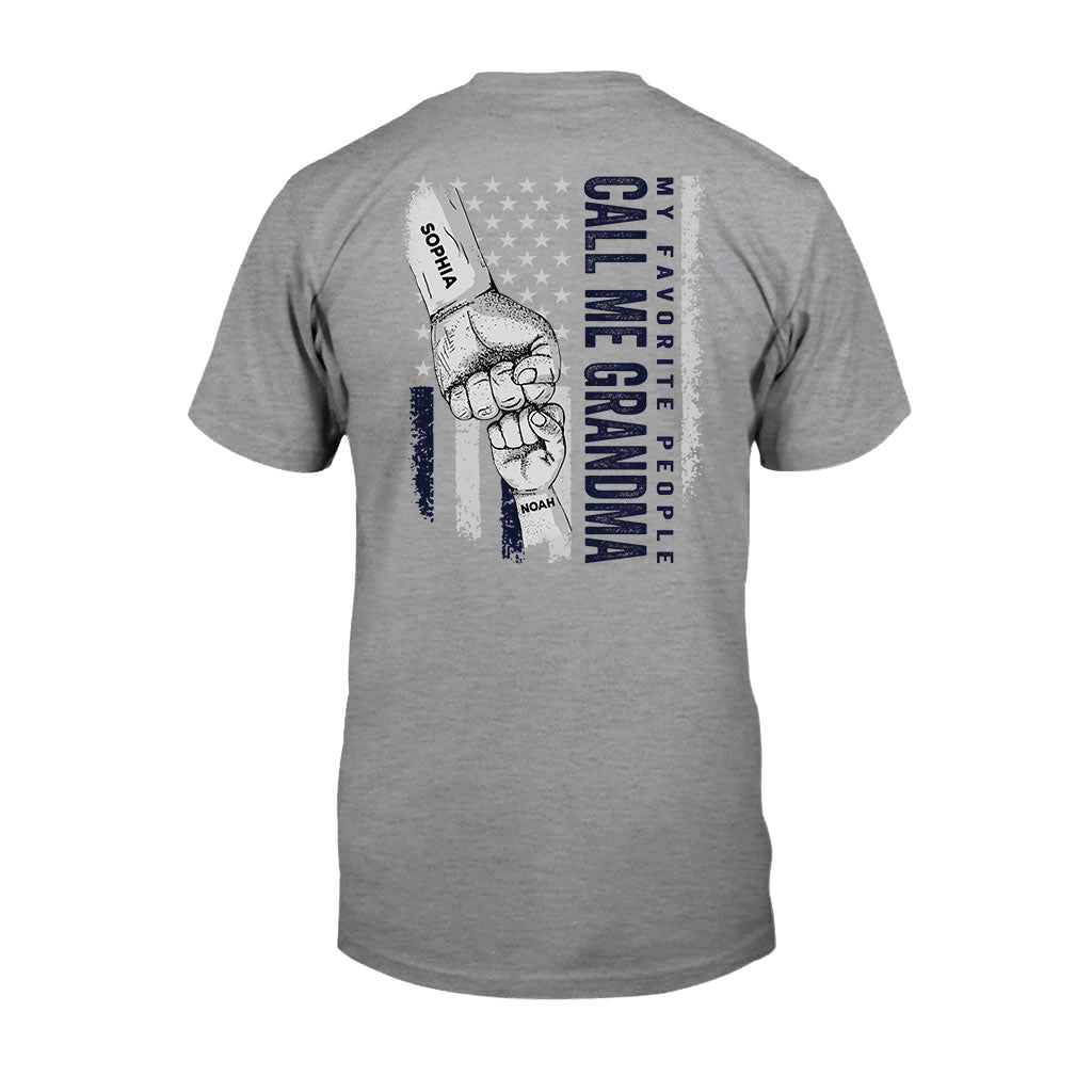 My Favorite People Call Me Grandma - Personalized Grandma T-shirt and Hoodie