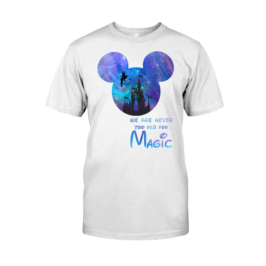 We Are Never Too Old - Mouse T-shirt and Hoodie