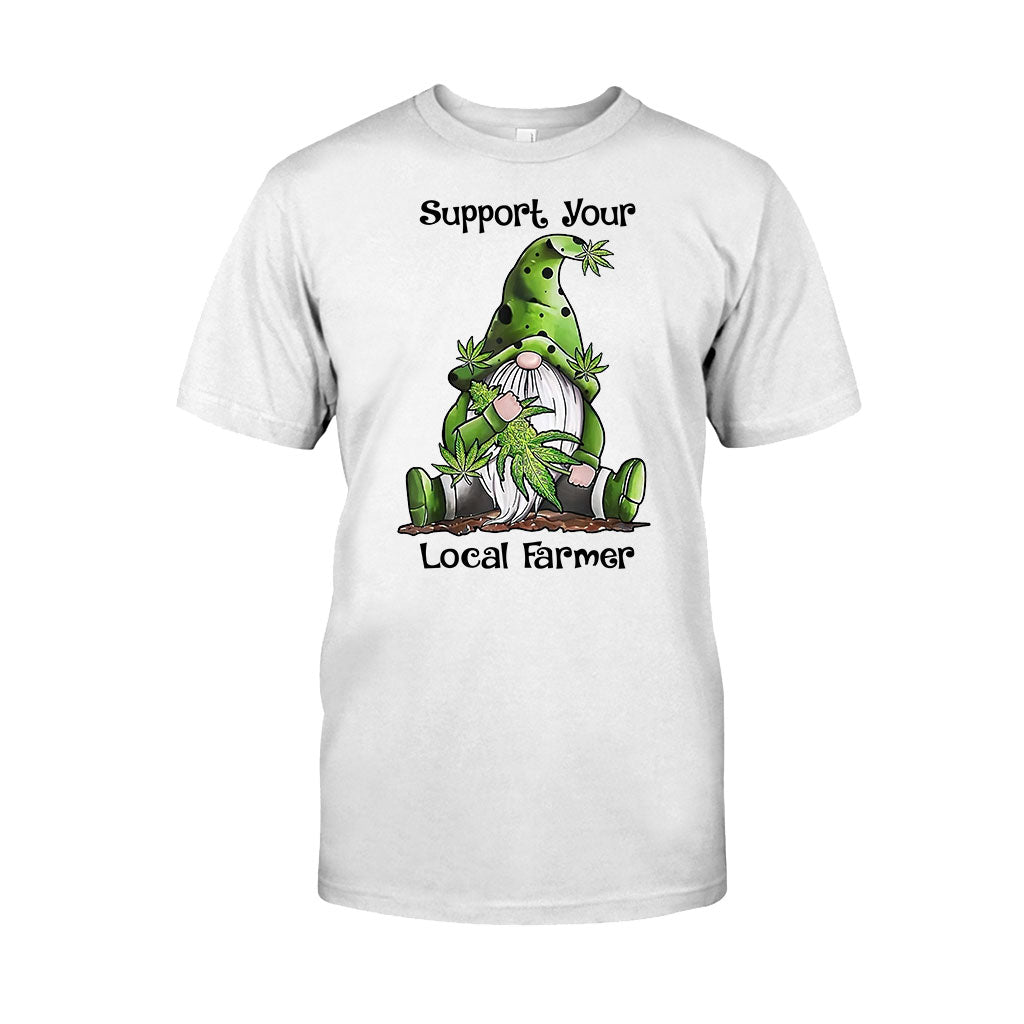 Support Your Local - Weed T-shirt and Hoodie