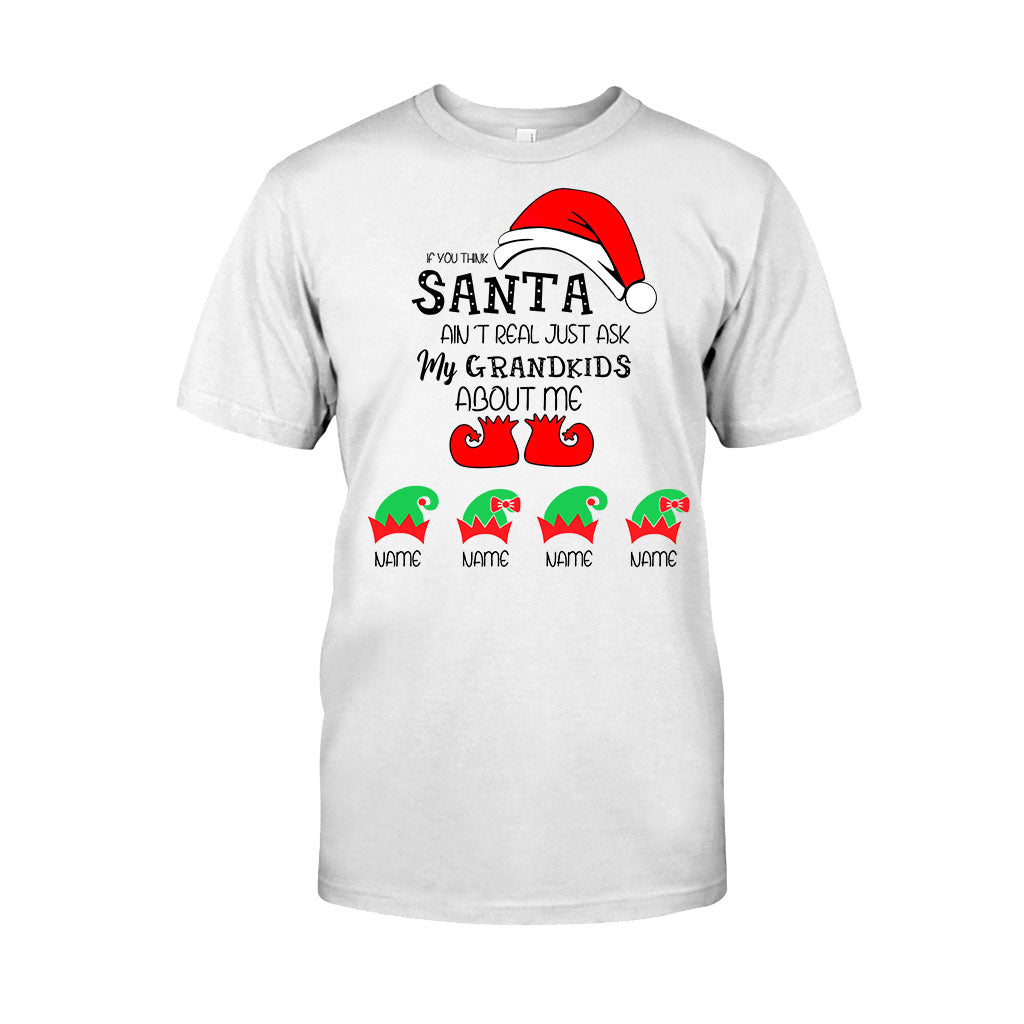 If You Think Santa Ain't Real - Personalized Christmas Grandma T-shirt and Hoodie