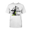 In A World Full Of Princesses Halloween  - Witch T-shirt And Hoodie 082021