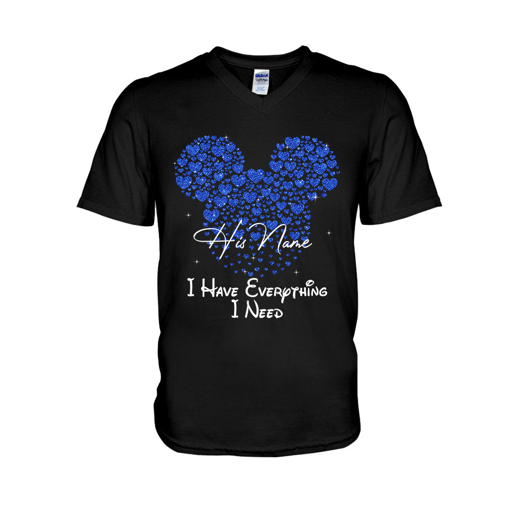 I Have Everything I Need - Personalized Mouse T-shirt and Hoodie