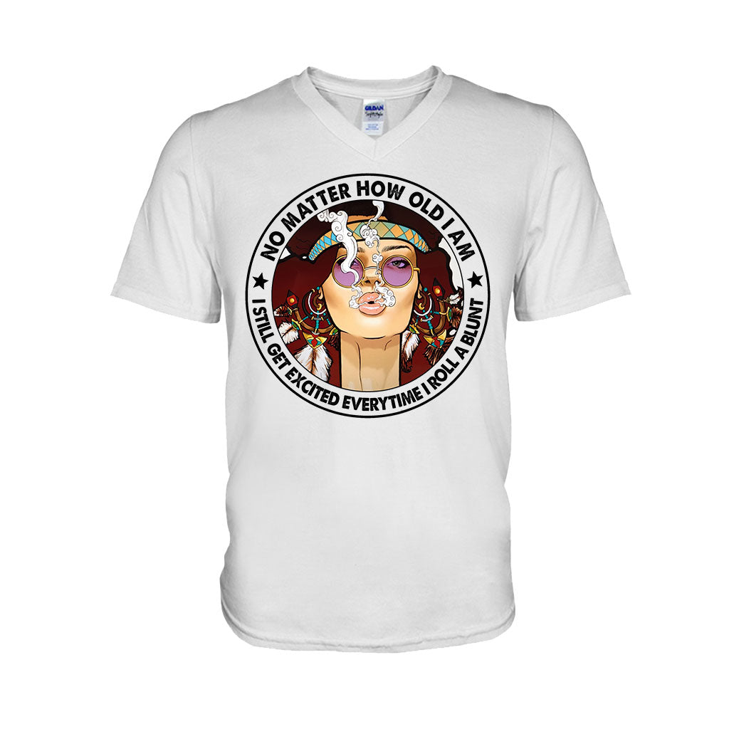 No Matter How Old I Am - Weed T-shirt and Hoodie