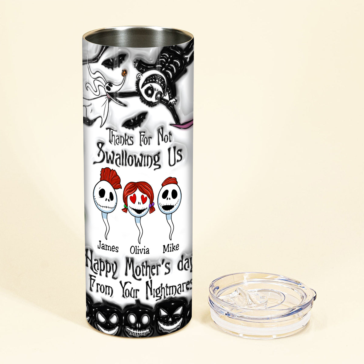 Nightmare Thank You Mom For Not Swallowing - Personalized Nightmare Skinny Tumbler