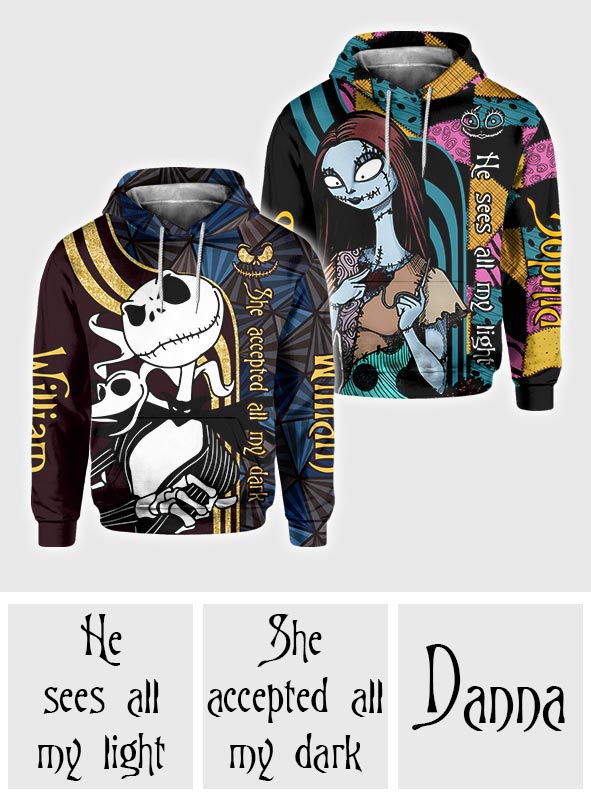 He Sees All My Light She Accepted All My Dark - Personalized Nightmare All Over Shirt