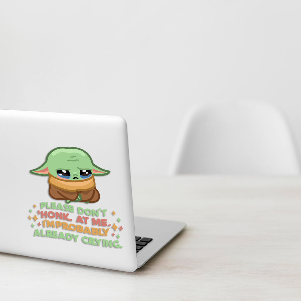 Don't Honk At Me - The Force Decal Die Cut
