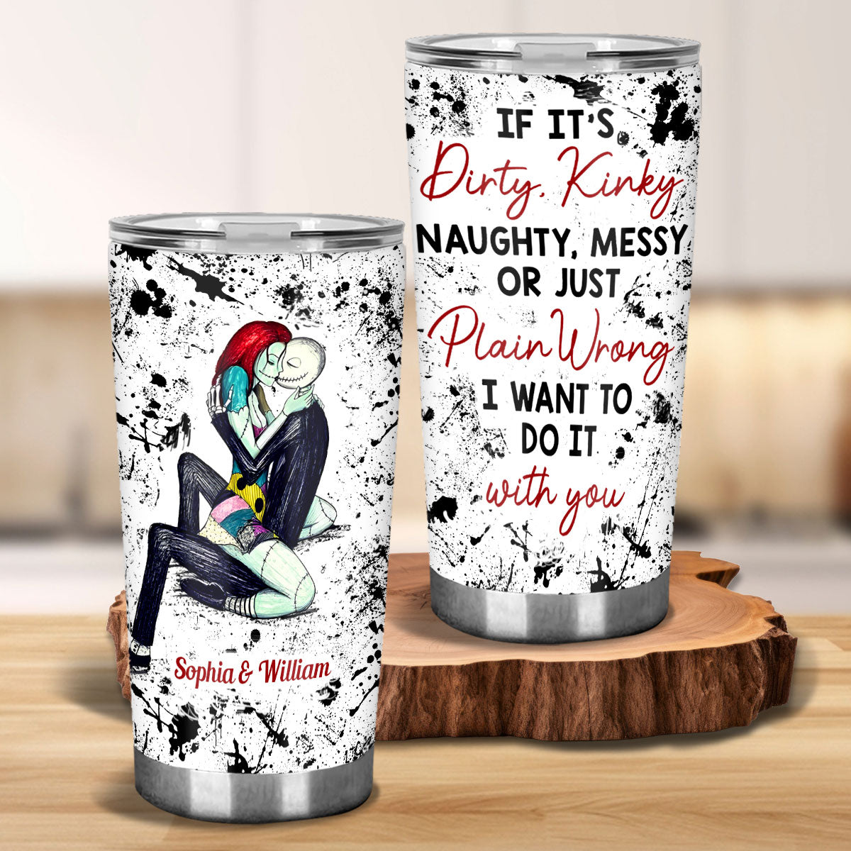 I Want To Do It With You - Personalized Nightmare Tumbler