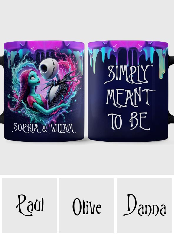 Simply Meant To Be - Personalized Nightmare Mug
