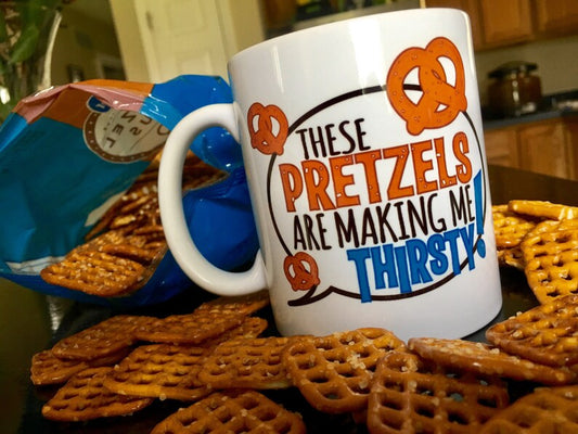 These Pretzels Are Making Me Thirsty Daily Life Show Mug