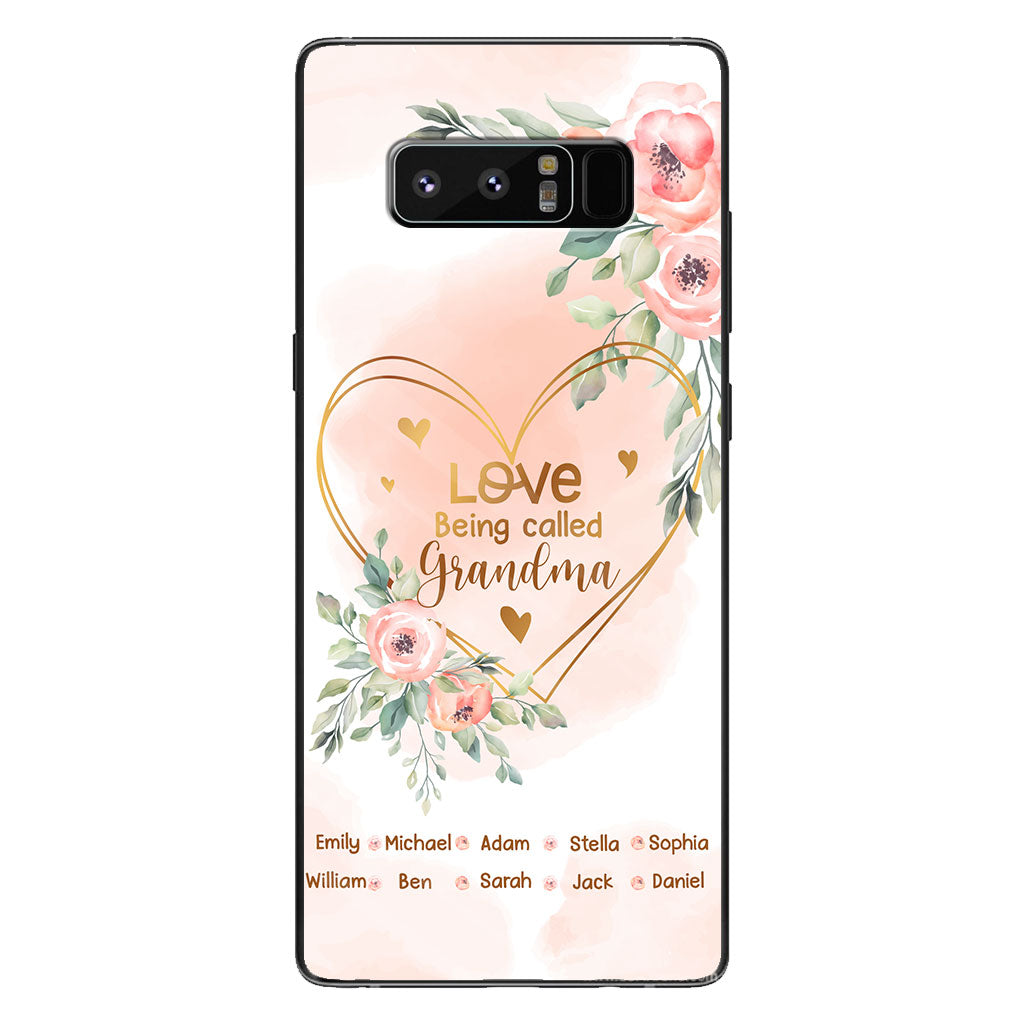 Love Being Called Grandma - Personalized Grandma Phone Case