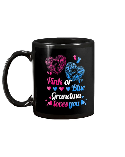 Gender Reveal Pink Or Blue Grandma Loves You - Grandma Mug 0921