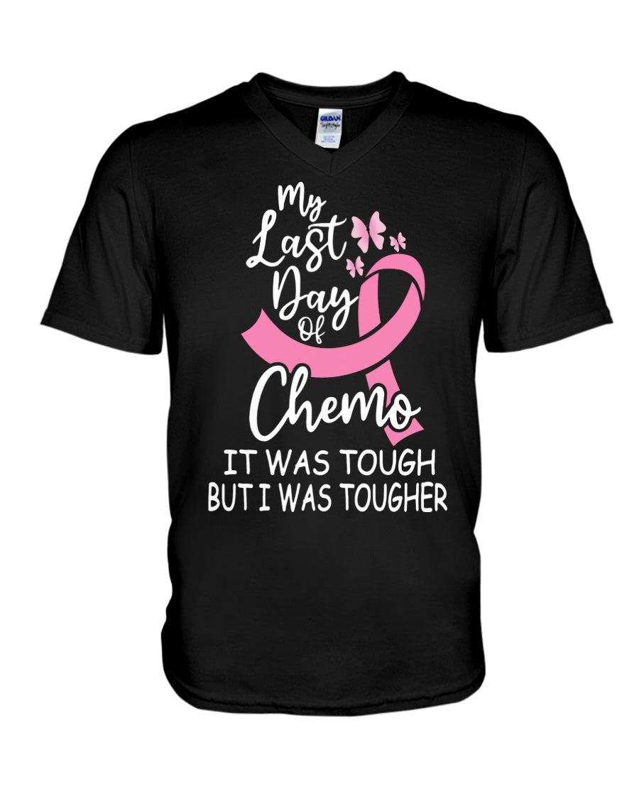 My Last Day Of Chemo It Was Tough But I Was Tougher - Breast Cancer Awareness T-shirt and Hoodie 0822