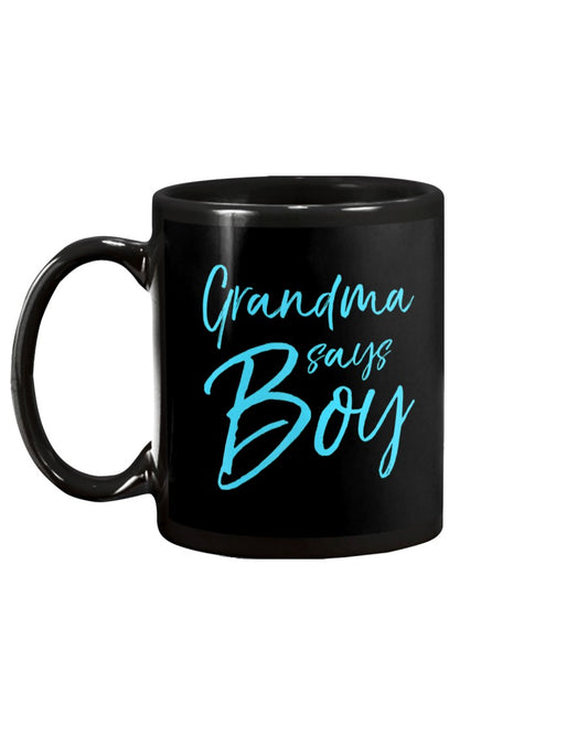 Grandma Says Boy Cute Blue - Grandma Mug 0921