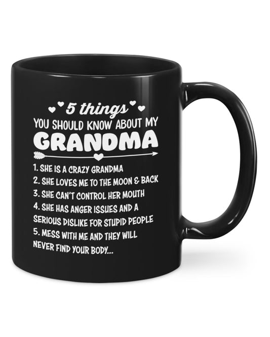 Things You Should Know About My Grandma - Grandma Mug 0921