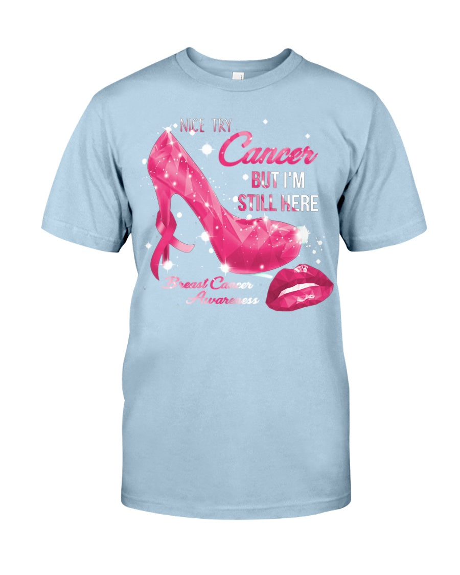 Nice Try - Breast Cancer Awareness T-shirt and Hoodie 0822