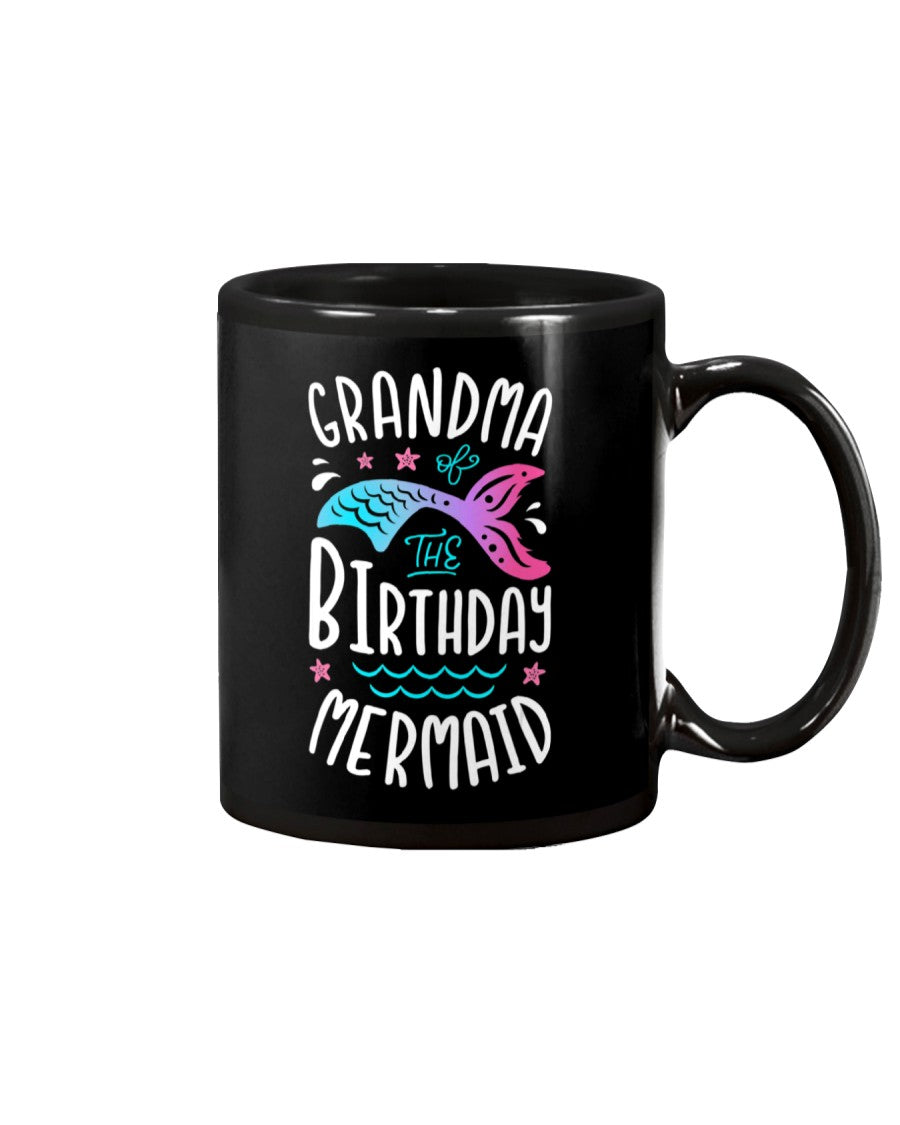 Grandma Of The Birthday Mermaid Gifts Women Family - Grandma Mug 0921