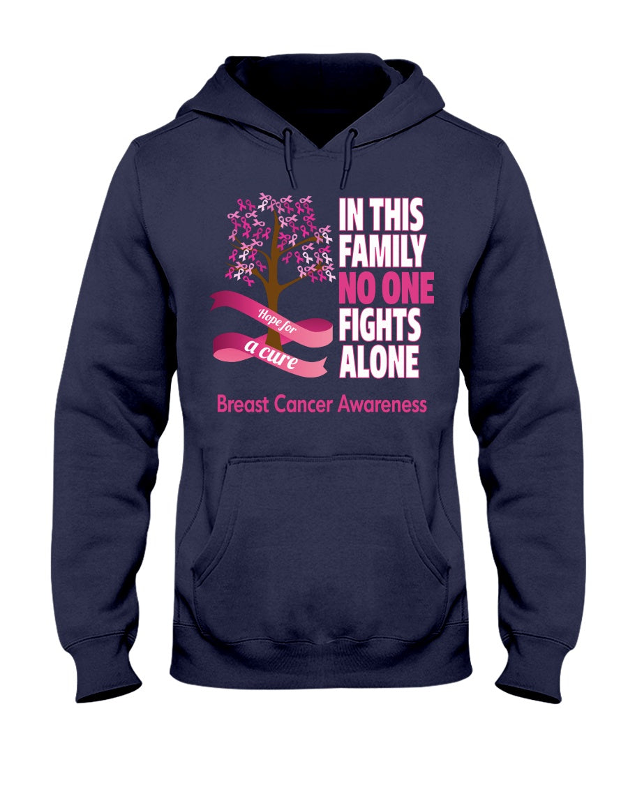 In This Family No One Fights Alone - Breast Cancer Awareness T-shirt and Hoodie 0822
