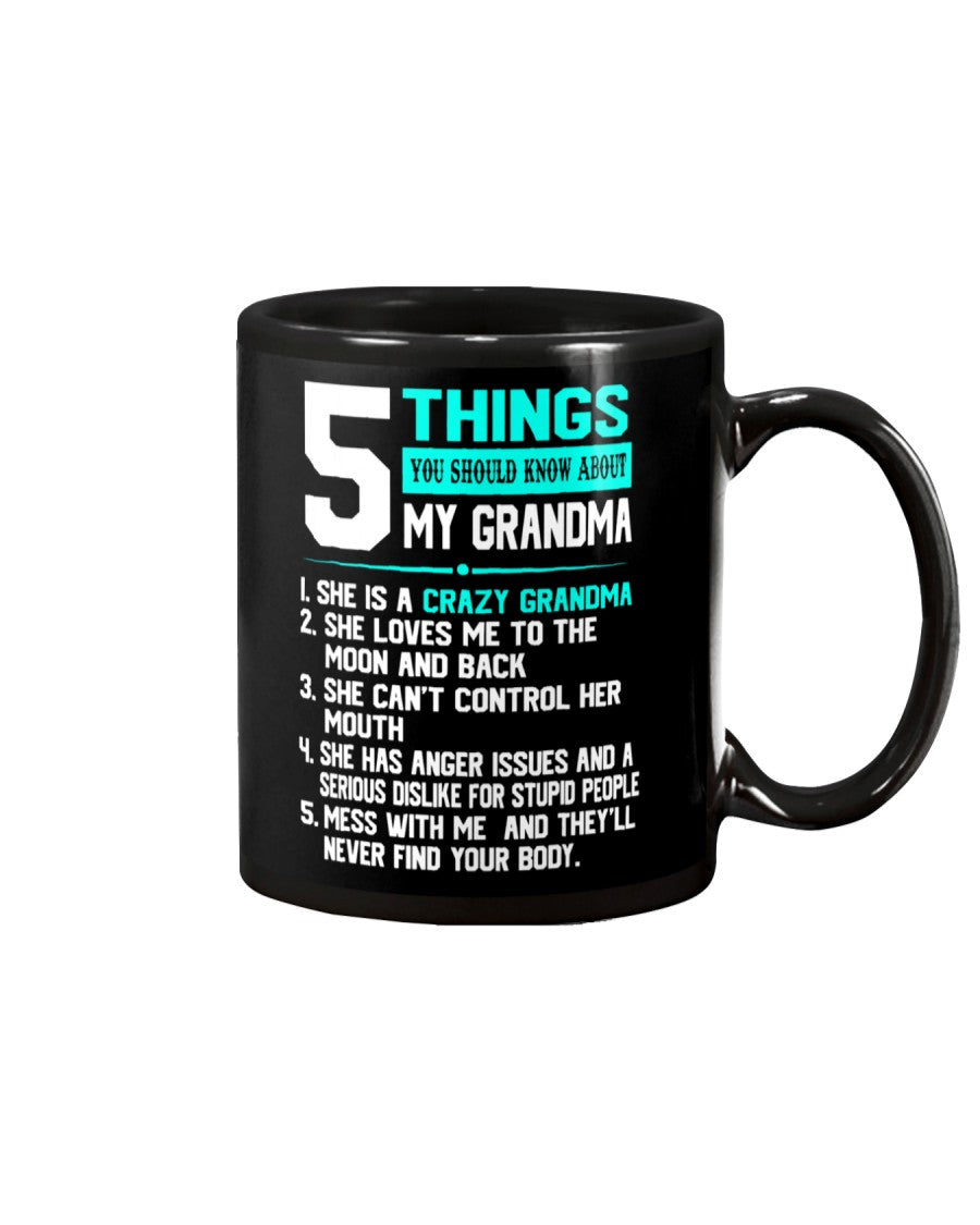 5 Things You Should Know About My Grandma - Grandma Mug 0921