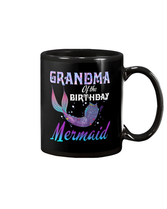 Grandma Of The Birthday Mermaid - Grandma Mug 0921
