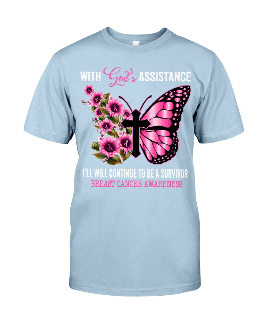 I Will Continue To Be A Survivor With God's Assistance - Breast Cancer Awareness T-shirt and Hoodie 0822