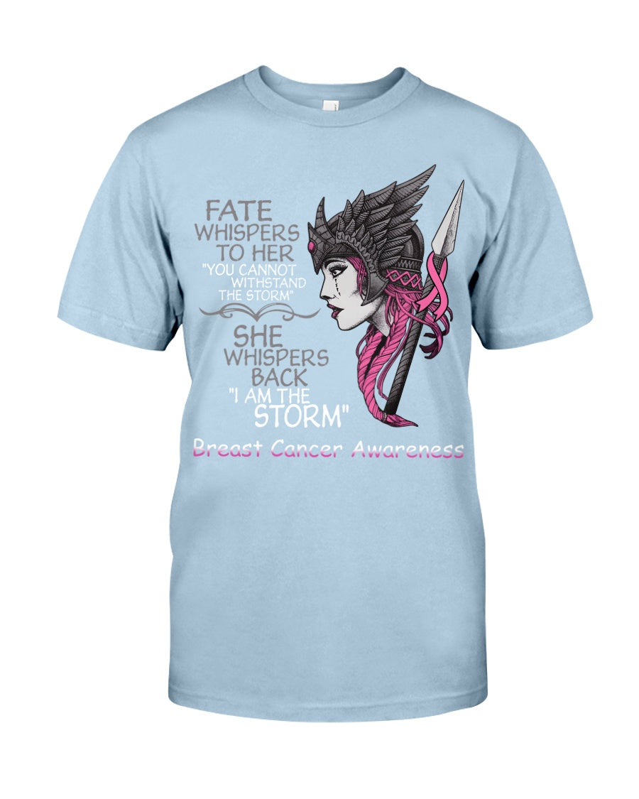 Fate Whispers To Her You Cannot Withstand The Storm - Breast Cancer Awareness T-shirt and Hoodie 0822