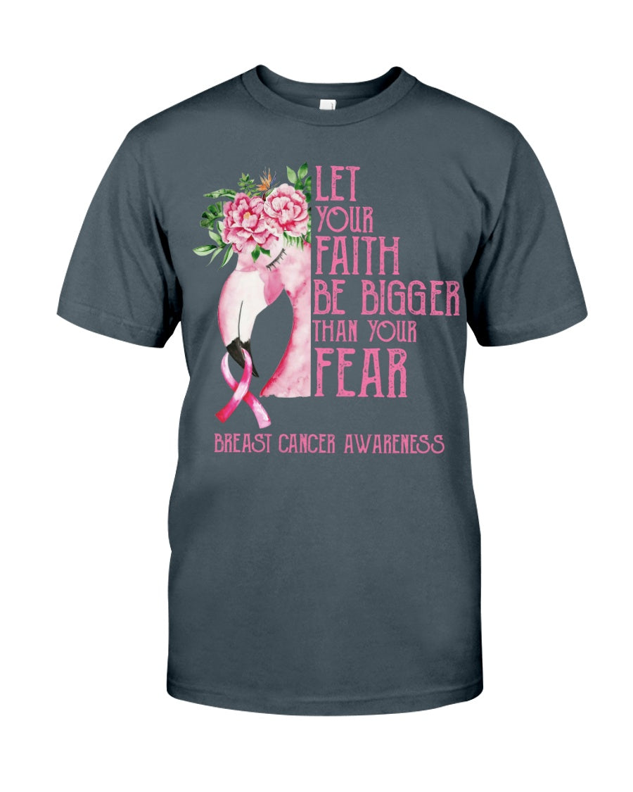 Flamingo Let Your Faith Be Bigger Than Your Fear - Breast Cancer Awareness T-shirt and Hoodie 0822