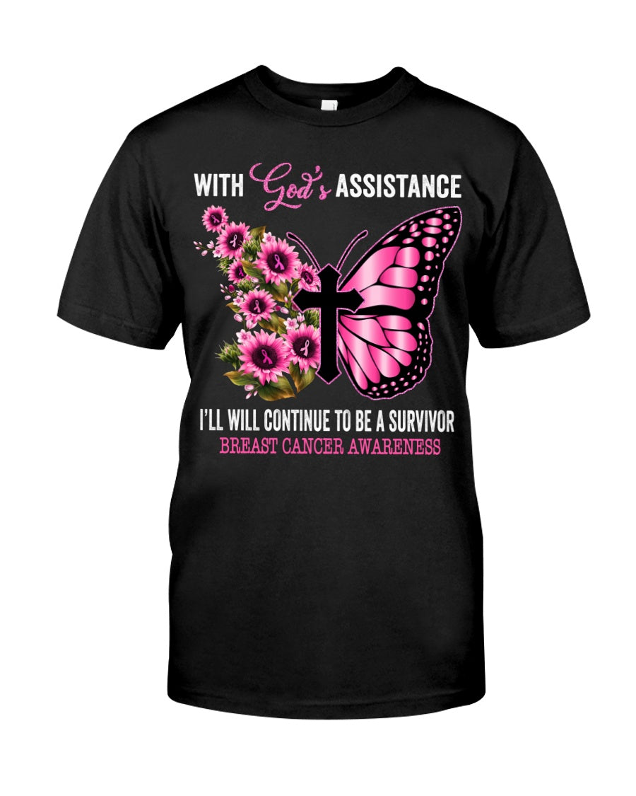 I Will Continue To Be A Survivor With God's Assistance - Breast Cancer Awareness T-shirt and Hoodie 0822
