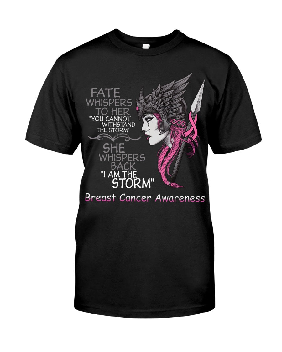 Fate Whispers To Her You Cannot Withstand The Storm - Breast Cancer Awareness T-shirt and Hoodie 0822