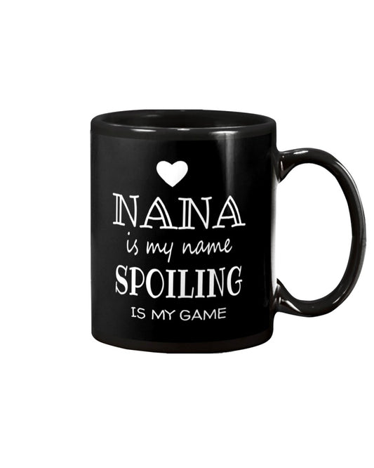 Gifts For Nana Grandma Nana Is My Name - Grandma Mug 0921